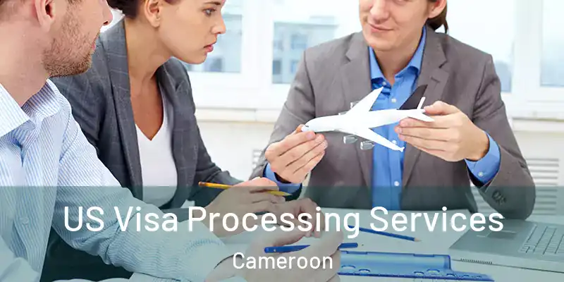 US Visa Processing Services Cameroon