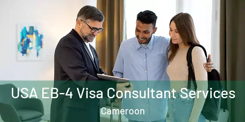 USA EB-4 Visa Consultant Services Cameroon